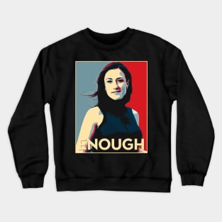 Enough Cassidy Hutchinson vintage obama hope style Crewneck Sweatshirt